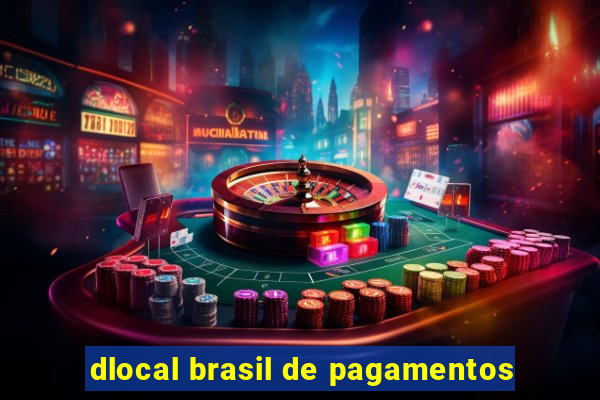 dlocal brasil de pagamentos